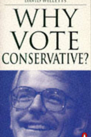 Cover of Why Vote Conservative?