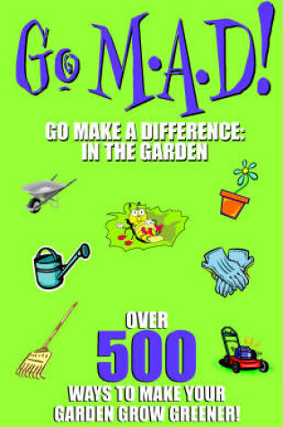 Cover of Go Mad! in the Garden