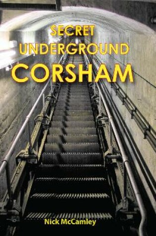 Cover of SECRET UNDERGROUND CORSHAM