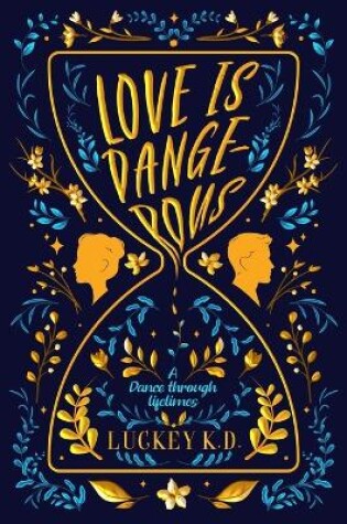 Cover of Love is Dangerous