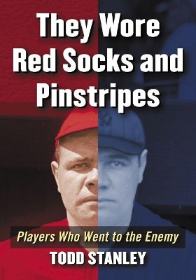 Book cover for They Wore Red Sox and Pinstripes