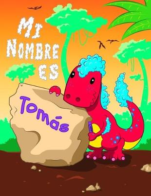 Book cover for Mi Nombre es Tomás