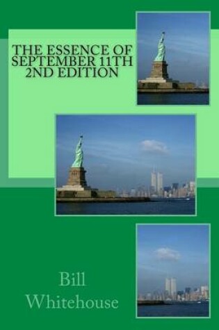 Cover of The Essence of September 11th 2nd Edition