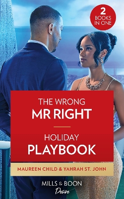 Book cover for The Wrong Mr. Right / Holiday Playbook