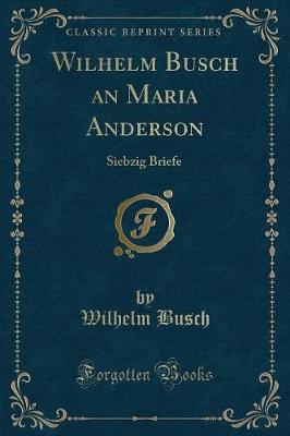 Book cover for Wilhelm Busch an Maria Anderson