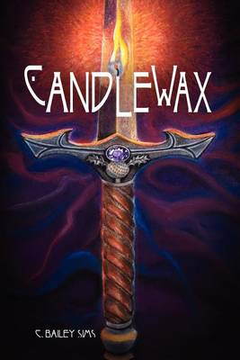 Candlewax by C Bailey Sims