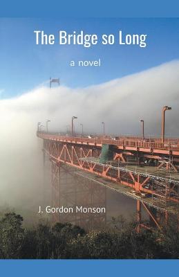 Book cover for The Bridge so Long