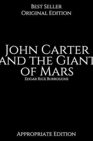 Cover of John Carter and the Giant of Mars, Appropriate Edition