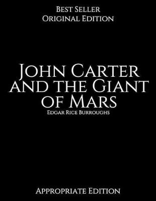 Book cover for John Carter and the Giant of Mars, Appropriate Edition