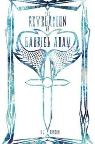 Cover of The Revelation of Gabriel Adam