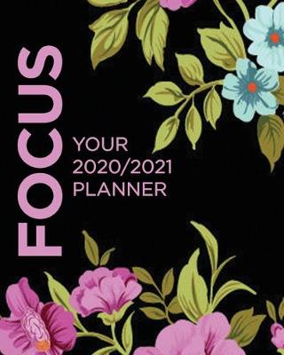 Book cover for FOCUS Your 2020/2021 Planner