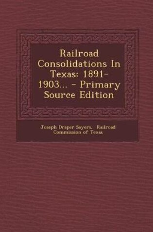 Cover of Railroad Consolidations in Texas