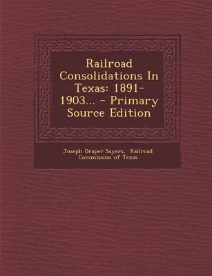 Book cover for Railroad Consolidations in Texas