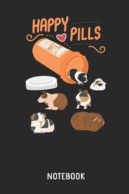 Book cover for Guinea Pig Happy Pills Notebook