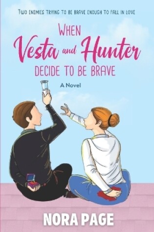 Cover of When Vesta and Hunter Decide to be Brave