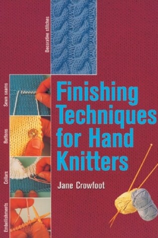 Cover of Finishing Techniques for Hand Knitters