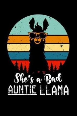 Cover of She's a Bad Auntie Llama !