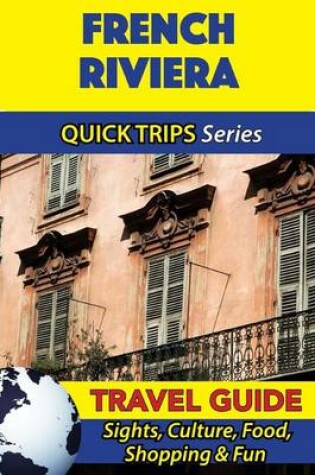 Cover of French Riviera Travel Guide (Quick Trips Series)