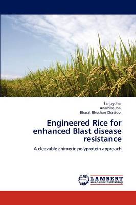 Book cover for Engineered Rice for enhanced Blast disease resistance