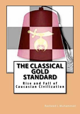 Book cover for The Classical Gold Standard