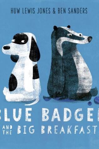 Cover of Blue Badger and the Big Breakfast