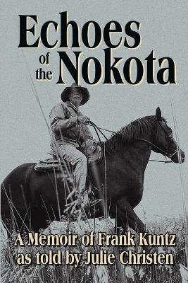 Book cover for Echoes of the Nokota(R)