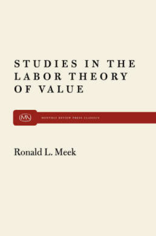 Cover of Studies in the Labour Theory of Valu