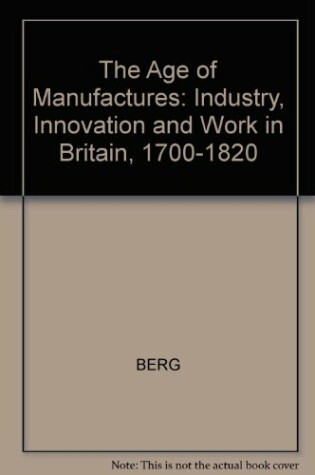 Cover of The Age of Manufactures