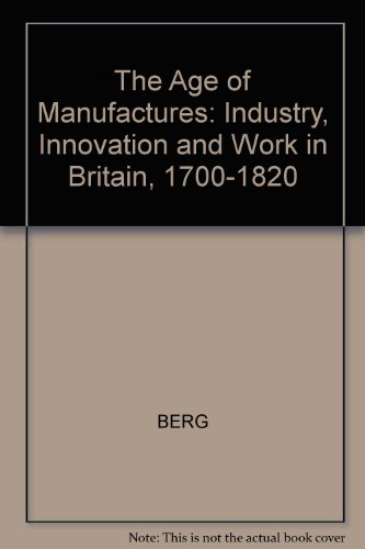 Cover of The Age of Manufactures