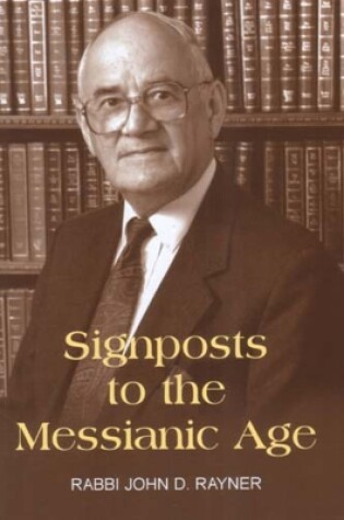 Cover of Signposts to the Messianic Age