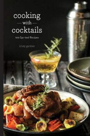 Cover of Cooking with Cocktails
