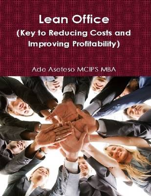 Book cover for Lean Office (Key to Reducing Costs and Improving Profitability)