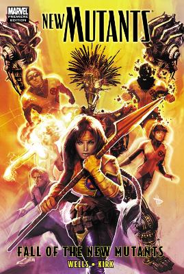 Book cover for New Mutants: Fall Of The New Mutants