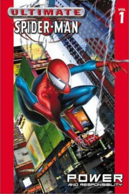 Book cover for Ultimate Spider-man Vol.1: Power & Responsibility