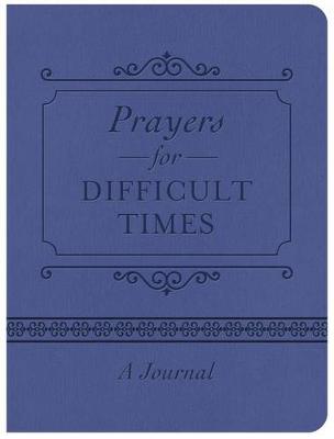 Book cover for Prayers for Difficult Times Journal