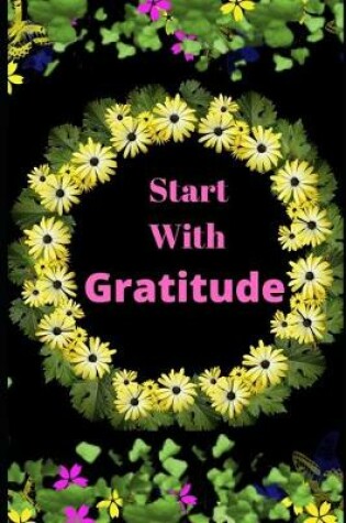 Cover of Start With Gratitude