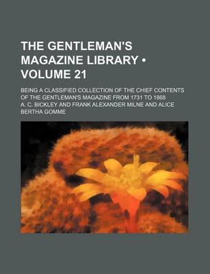 Book cover for The Gentleman's Magazine Library (Volume 21); Being a Classified Collection of the Chief Contents of the Gentleman's Magazine from 1731 to 1868