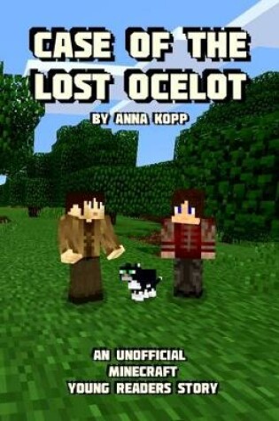 Cover of Case of the Lost Ocelot