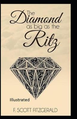 Book cover for The Daimond as Big as Ritz Illustrated