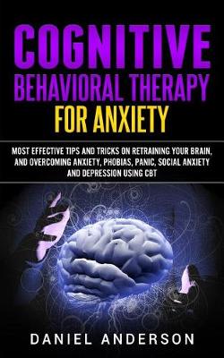 Book cover for Cognitive Behavioral Therapy for Anxiety