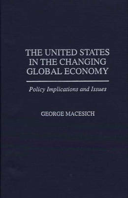 Book cover for The United States in the Changing Global Economy