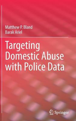 Book cover for Targeting Domestic Abuse with Police Data