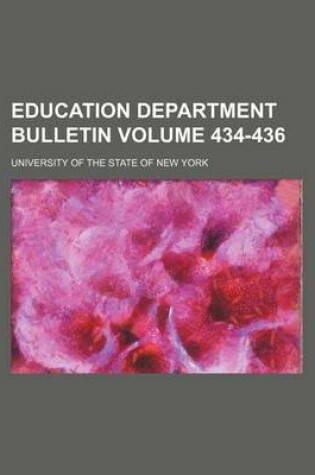 Cover of Education Department Bulletin Volume 434-436