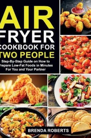 Cover of Air Fryer Cookbook for Two People