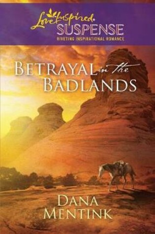 Cover of Betrayal in the Badlands