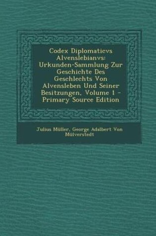 Cover of Codex Diplomaticvs Alvenslebianvs