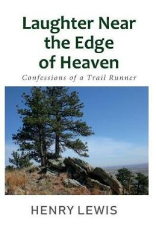 Cover of Laughter Near the Edge of Heaven