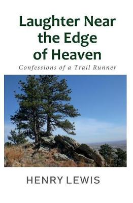 Book cover for Laughter Near the Edge of Heaven