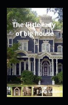 Book cover for The Little Lady of the Big House illsutrated