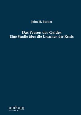 Book cover for Das Wesen Des Geldes